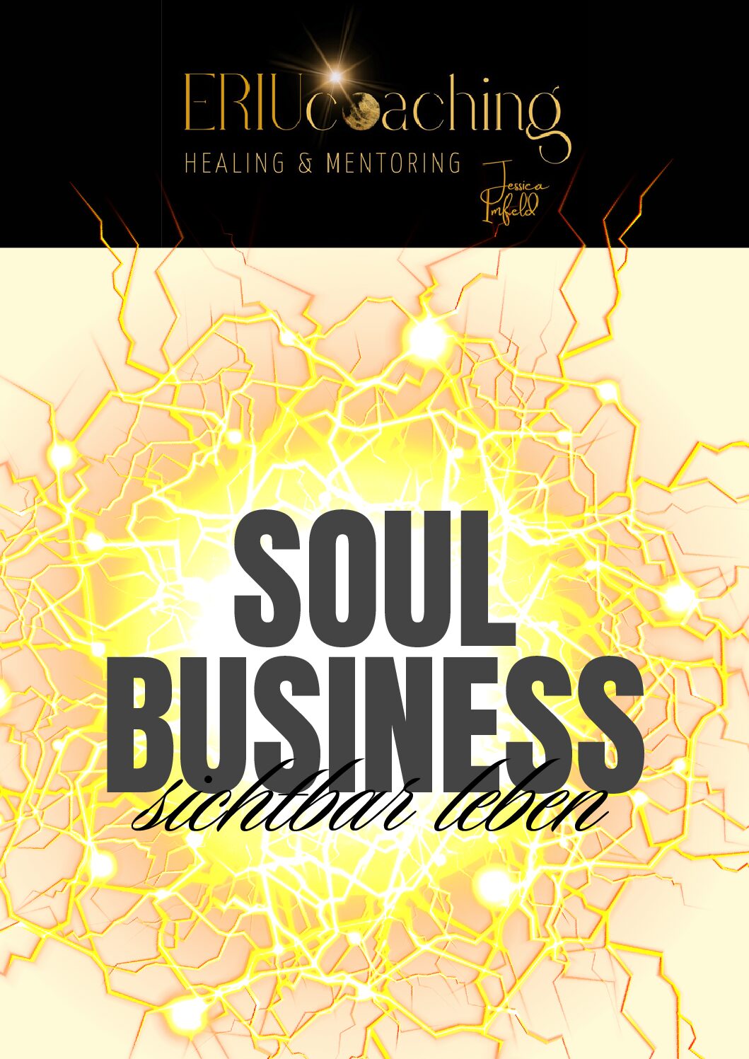 Workbook Soulbusiness- sichtbar leben